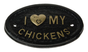 I Love my Chickens Sign